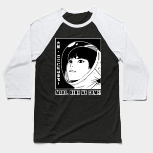 Mars here we come anime Baseball T-Shirt